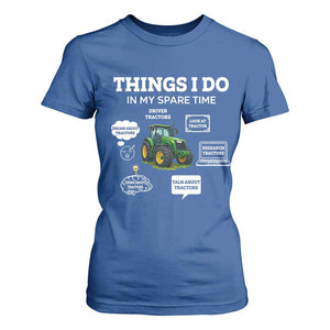 Funny Farmers T Shirt For Women Things I Do In My Spare Time TS14 Royal Blue Print Your Wear