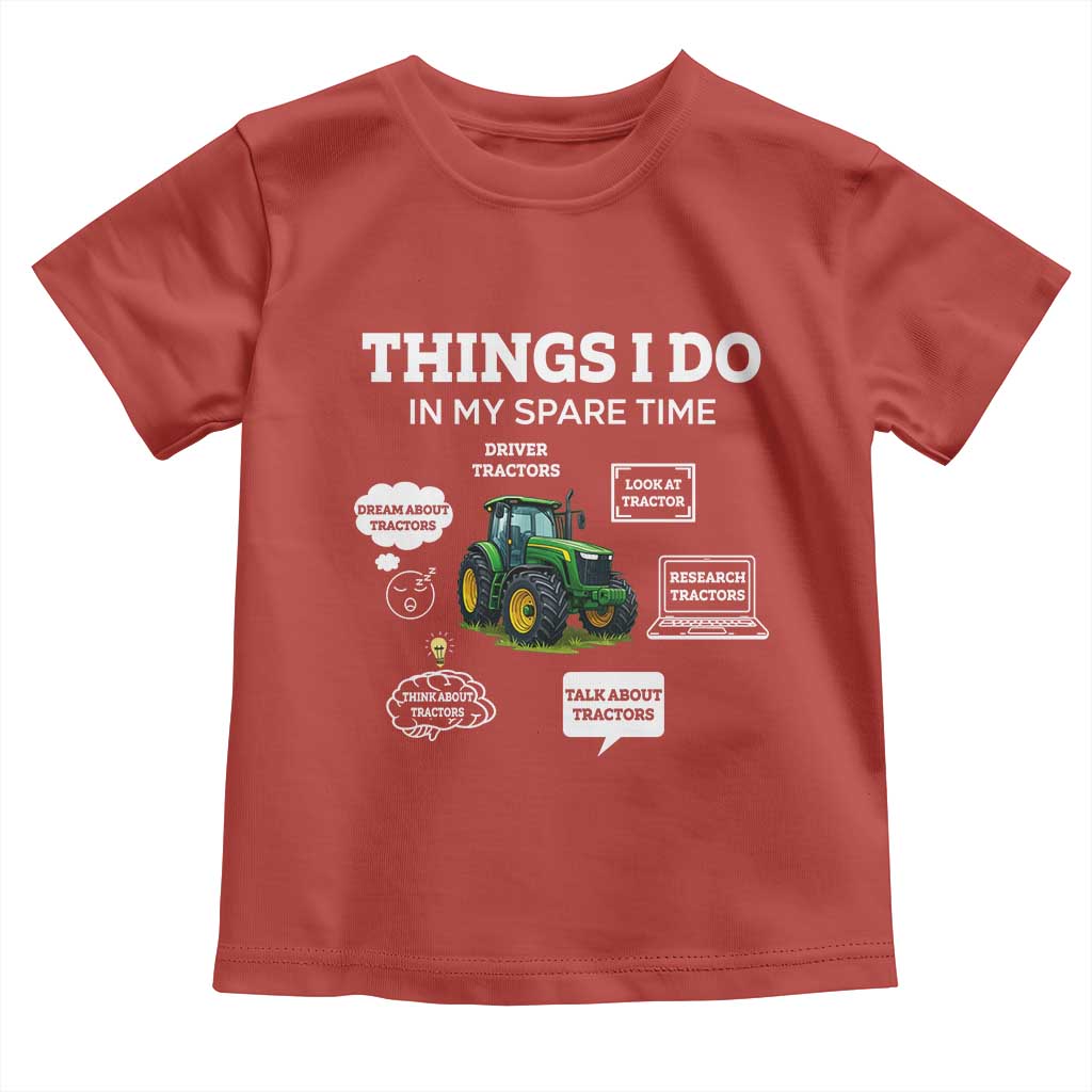 Funny Farmers Toddler T Shirt Things I Do In My Spare Time TS14 Red Print Your Wear