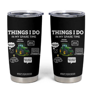 Funny Farmers Tumbler Cup Things I Do In My Spare Time TS14 Black Print Your Wear