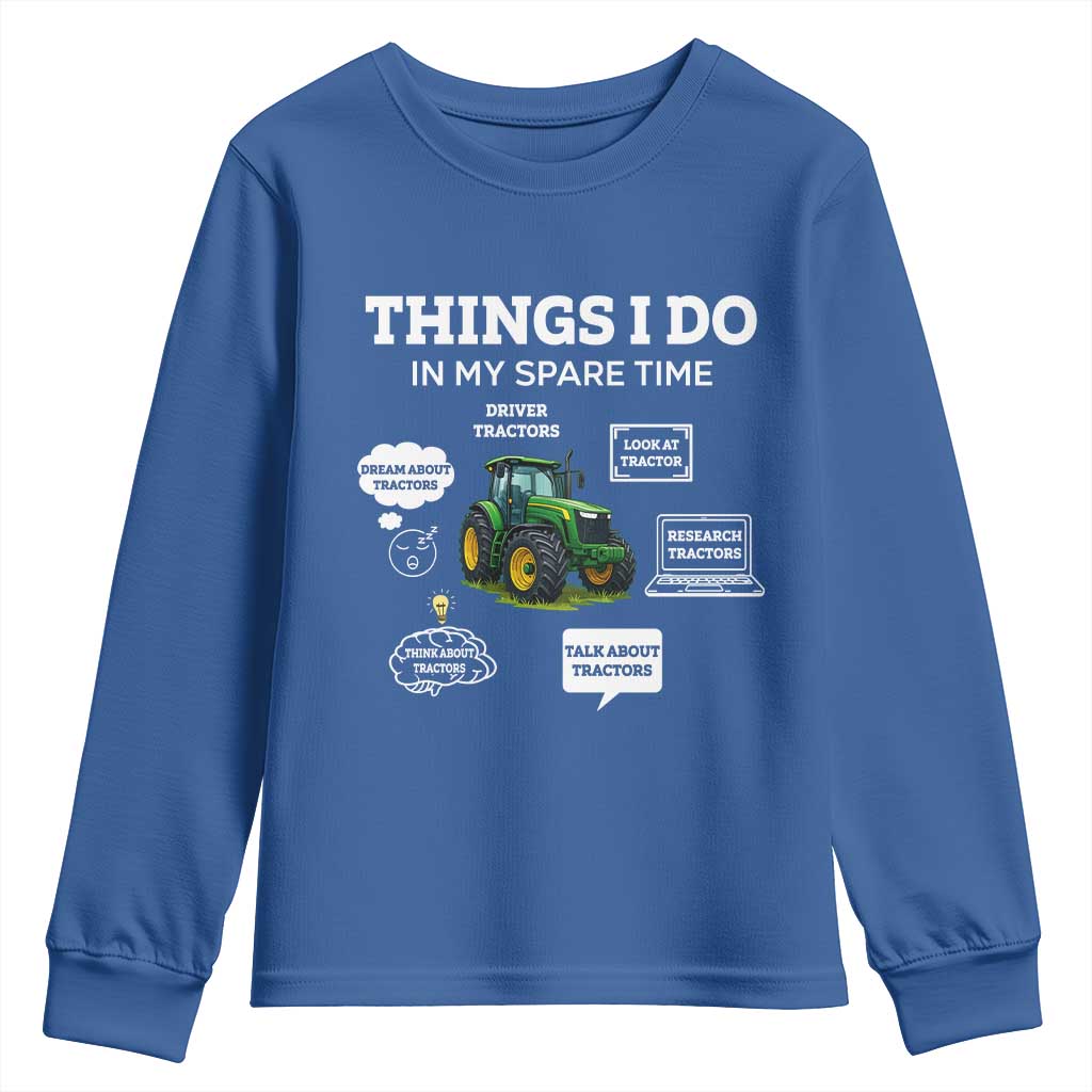 Funny Farmers Youth Sweatshirt Things I Do In My Spare Time TS14 Royal Blue Print Your Wear