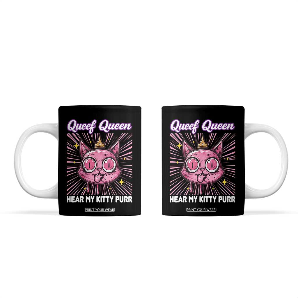 Queef Queen Cat Meme Coffee Mug Funny Inappropriate Adult Humor TS14 Black Print Your Wear