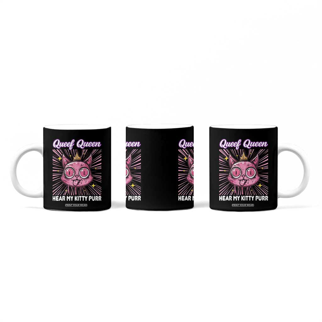 Queef Queen Cat Meme Coffee Mug Funny Inappropriate Adult Humor TS14 Print Your Wear