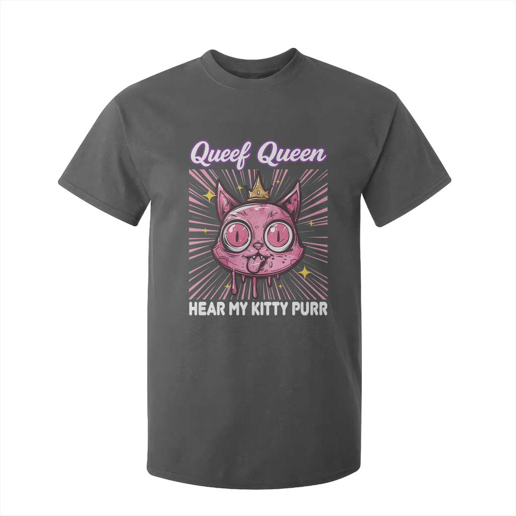 Queef Queen Cat Meme T Shirt For Kid Funny Inappropriate Adult Humor TS14 Dark Heather Print Your Wear