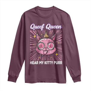 Queef Queen Cat Meme Long Sleeve Shirt Funny Inappropriate Adult Humor TS14 Maroon Print Your Wear