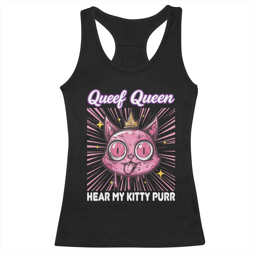 Queef Queen Cat Meme Racerback Tank Top Funny Inappropriate Adult Humor TS14 Black Print Your Wear