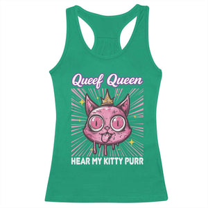 Queef Queen Cat Meme Racerback Tank Top Funny Inappropriate Adult Humor TS14 Irish Green Print Your Wear
