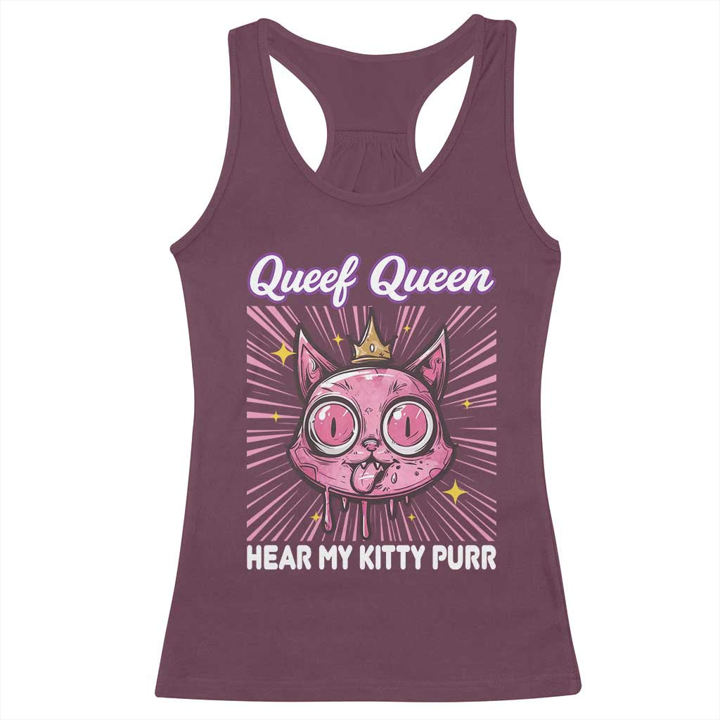 Queef Queen Cat Meme Racerback Tank Top Funny Inappropriate Adult Humor TS14 Maroon Print Your Wear