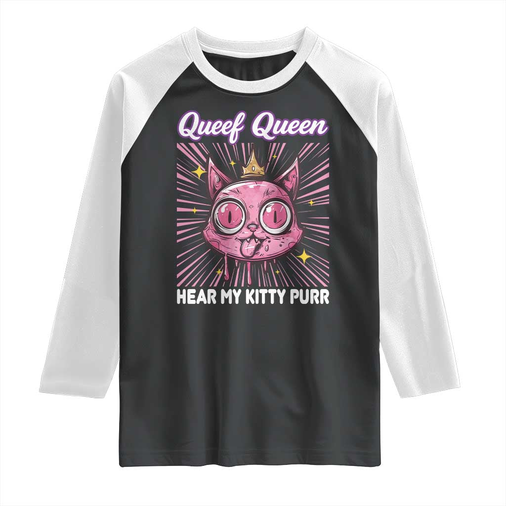 Queef Queen Cat Meme Raglan Shirt Funny Inappropriate Adult Humor TS14 Black White Print Your Wear