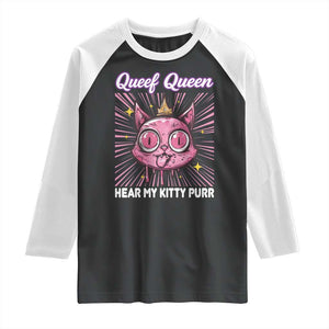 Queef Queen Cat Meme Raglan Shirt Funny Inappropriate Adult Humor TS14 Black White Print Your Wear