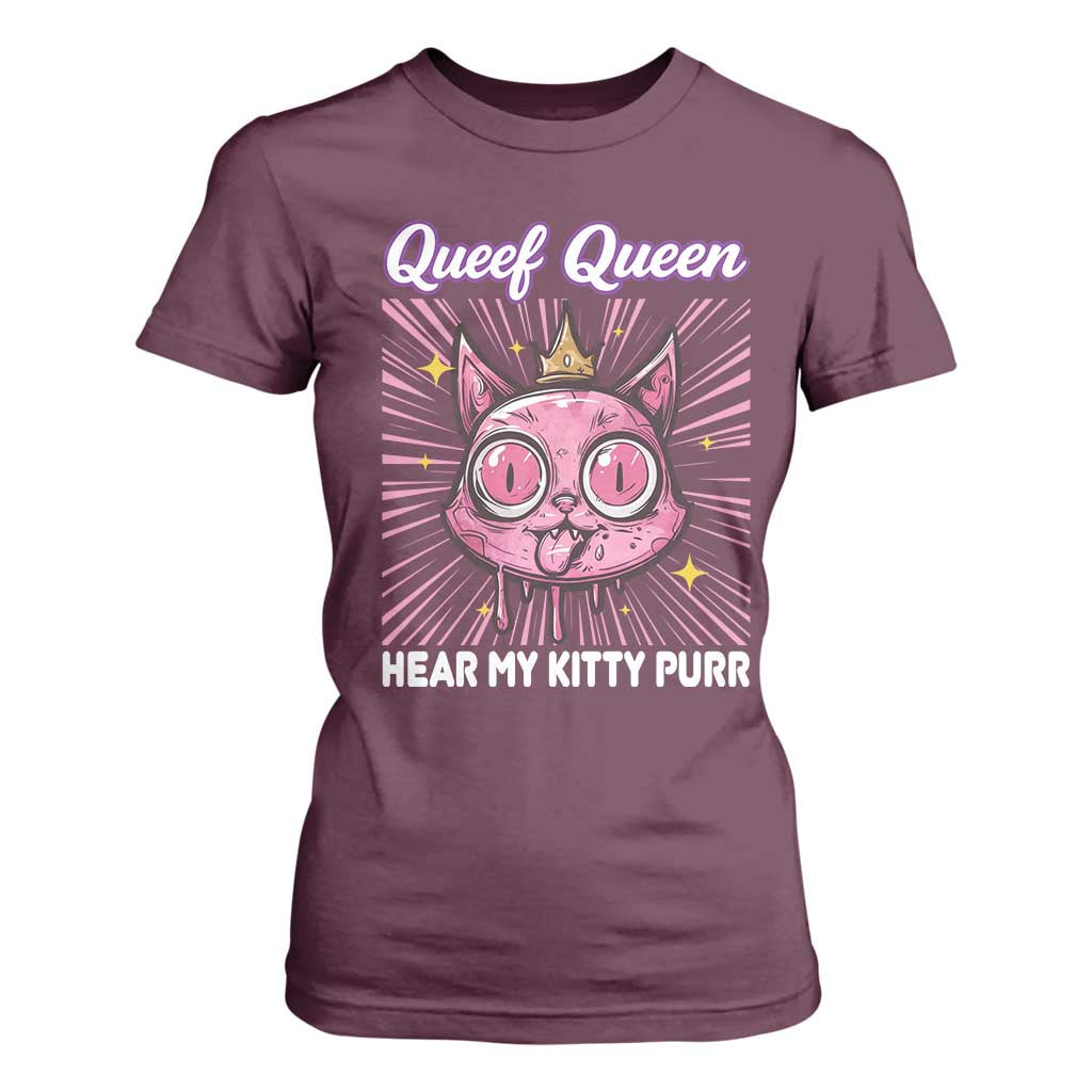 Queef Queen Cat Meme T Shirt For Women Funny Inappropriate Adult Humor TS14 Maroon Print Your Wear