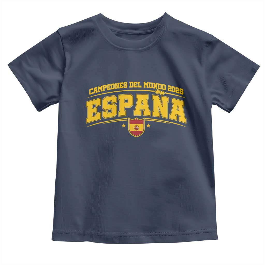 Spain Champions 2026 Toddler T Shirt Espana Soccer Football Fan Spanish Flag
