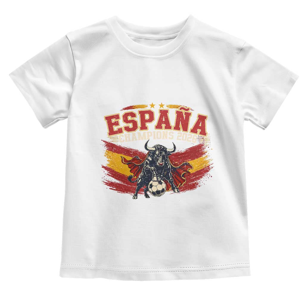Spain Champions 2026 Toddler T Shirt Espana Soccer Fan Spanish Flag Bull