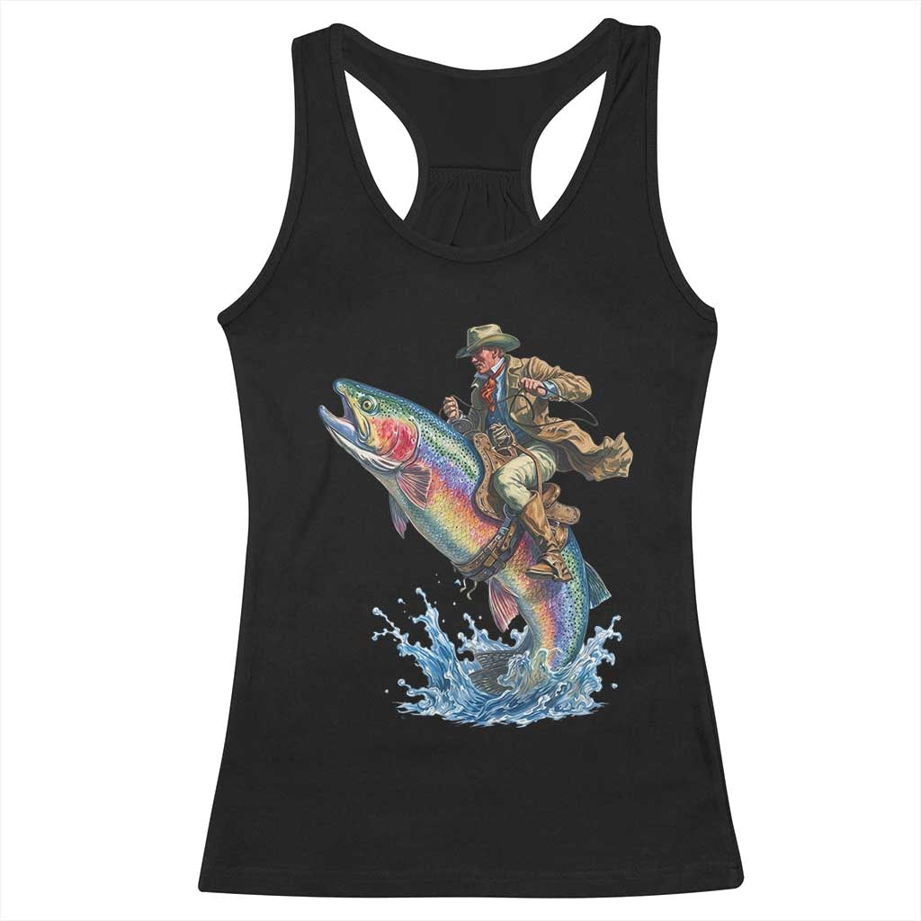 Vintage Cowboy Riding Rainbow Trout Racerback Tank Top Funny Fishing Western Rodeo TS14 Black Print Your Wear