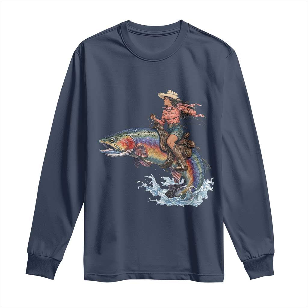 Vintage Cowgirl Riding Rainbow Trout Long Sleeve Shirt Funny Fishing Western Rodeo TS14 Navy Print Your Wear