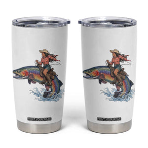 Vintage Cowgirl Riding Rainbow Trout Tumbler Cup Funny Fishing Western Rodeo TS14 White Print Your Wear