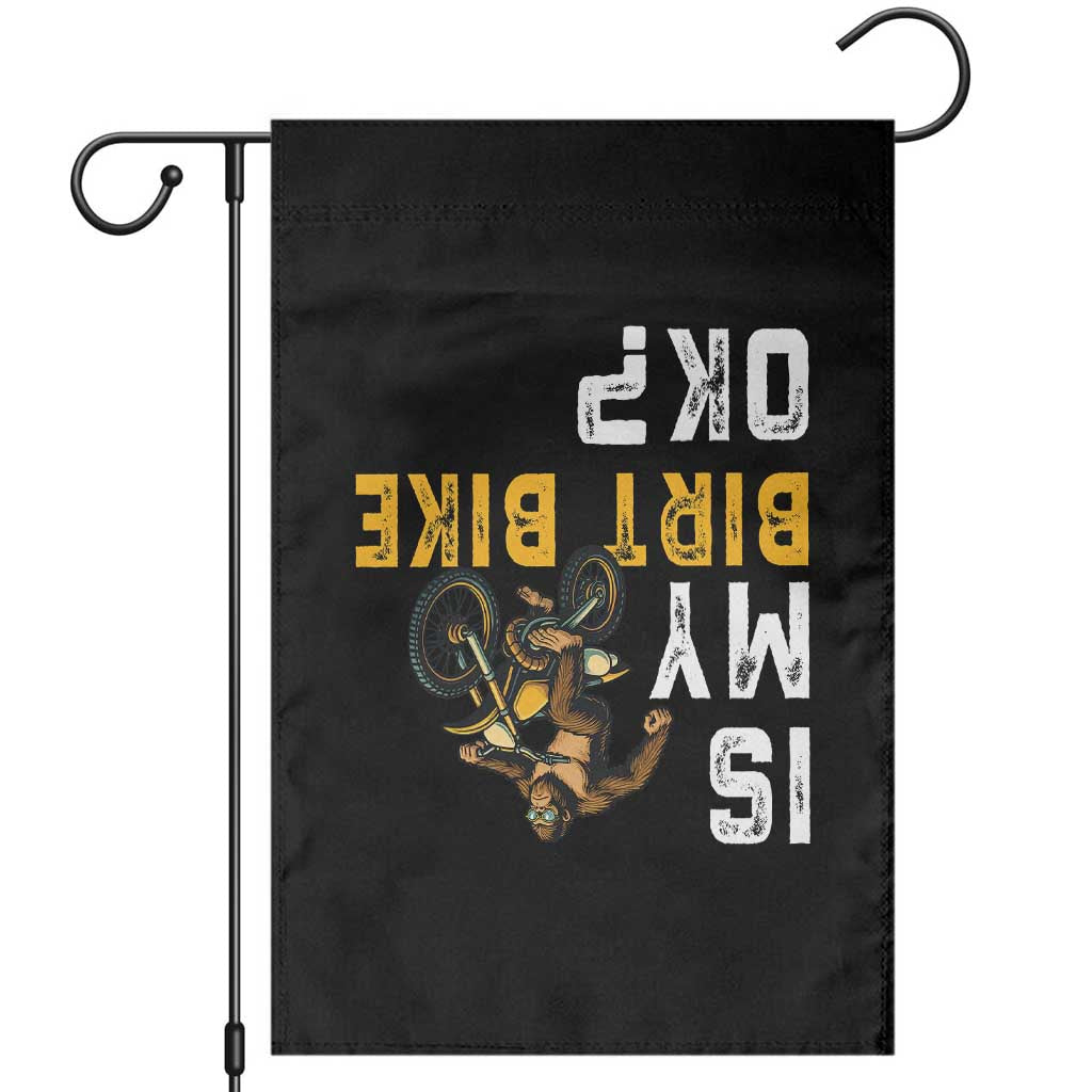 Funny Bigfoot Sasquatch Biker Garden Flag Is My Dirt Bike OK TS14 Black Print Your Wear