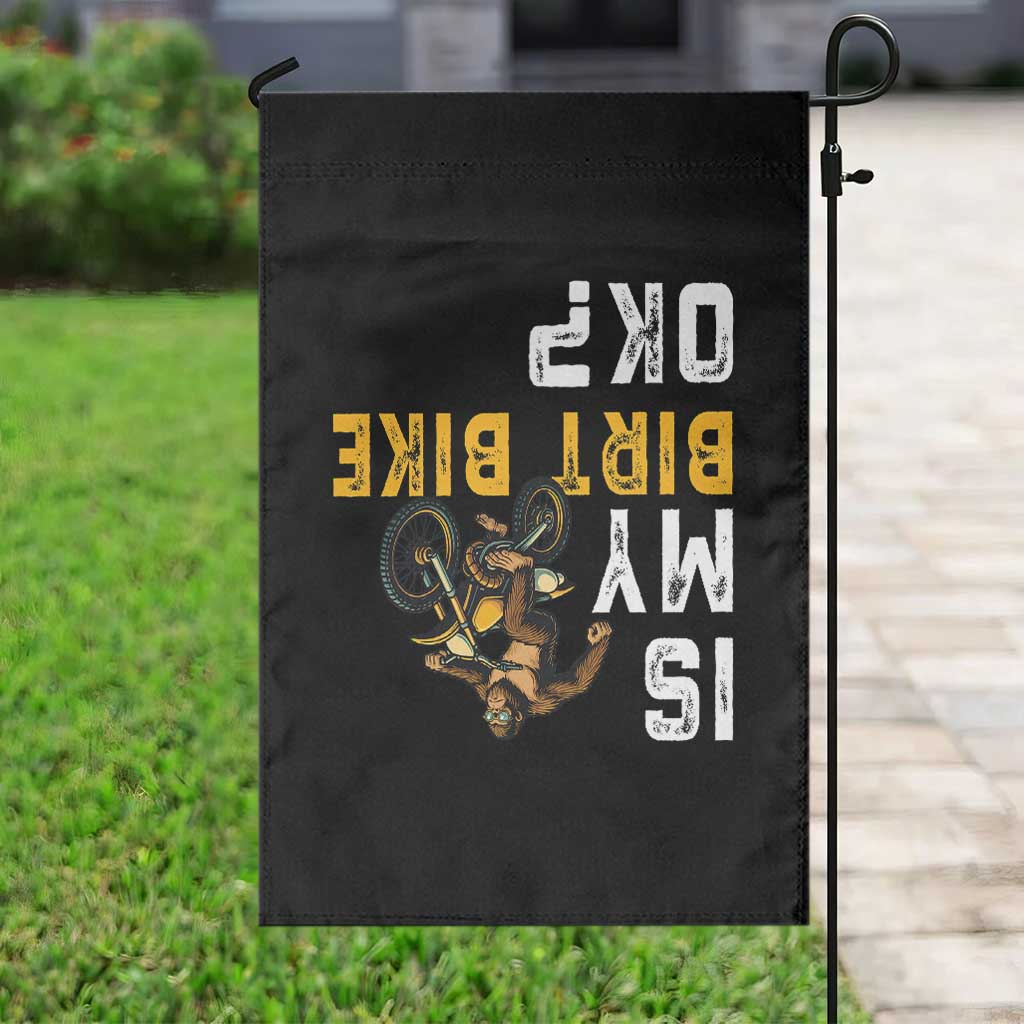 Funny Bigfoot Sasquatch Biker Garden Flag Is My Dirt Bike OK TS14 Print Your Wear