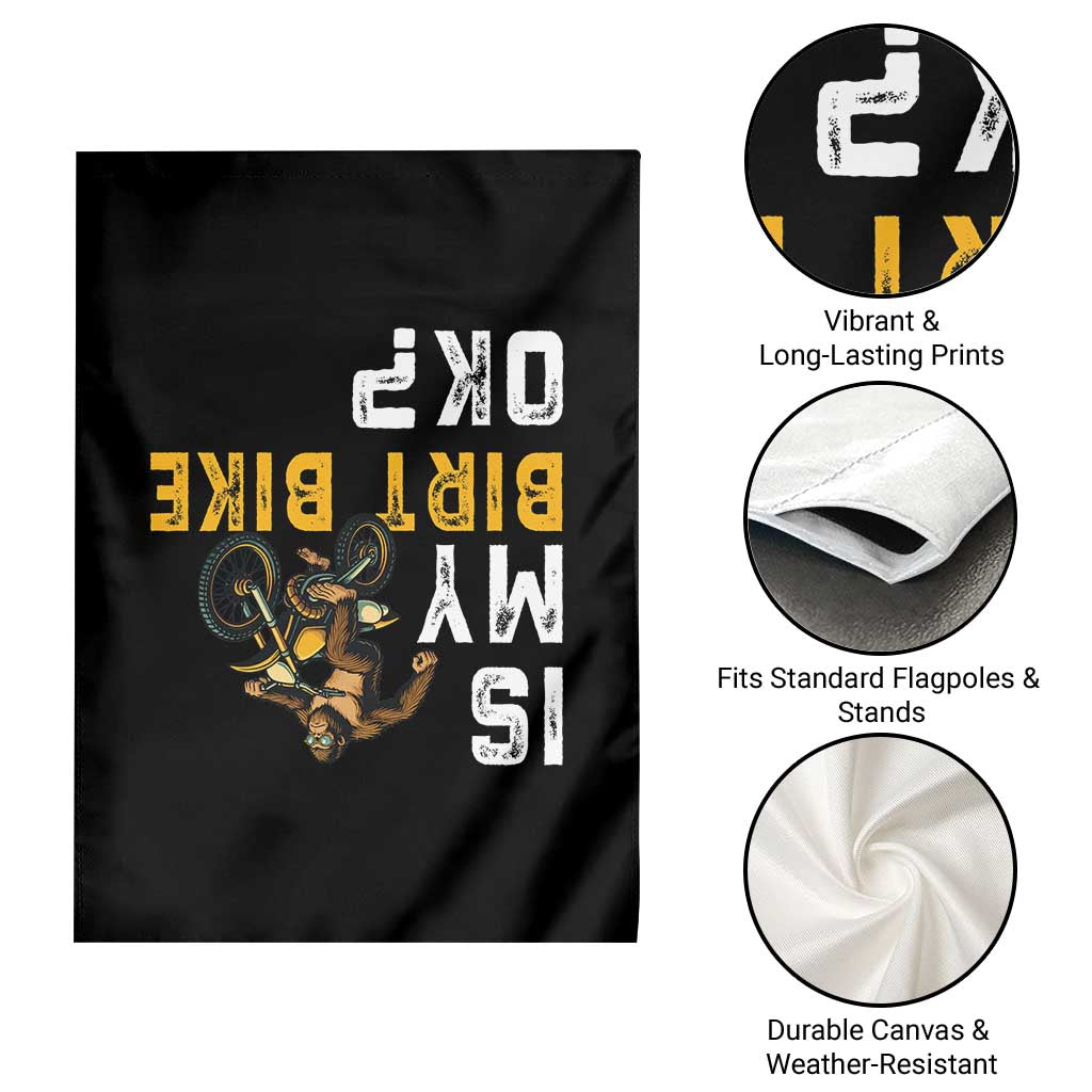 Funny Bigfoot Sasquatch Biker Garden Flag Is My Dirt Bike OK TS14 Print Your Wear
