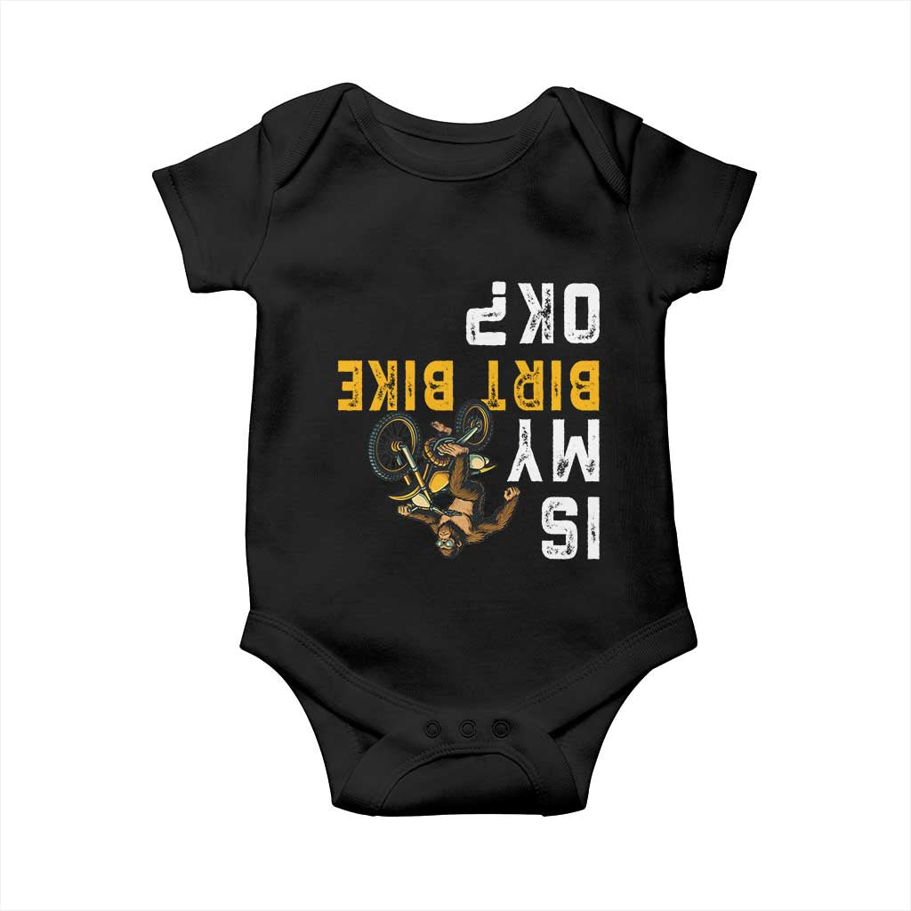Funny Bigfoot Sasquatch Biker Baby Onesie Is My Dirt Bike OK TS14 Black Print Your Wear