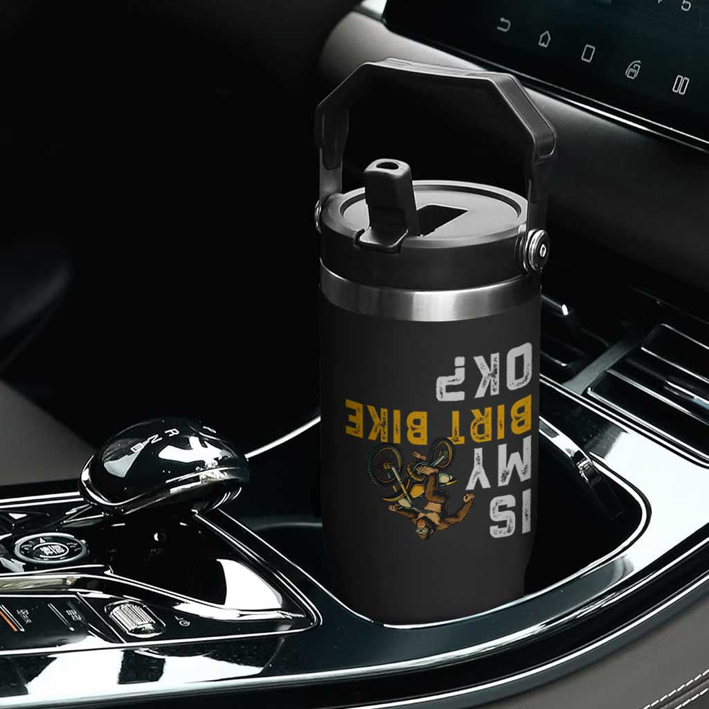 Funny Bigfoot Sasquatch Biker Flip Straw Tumbler Is My Dirt Bike OK TS14 Print Your Wear