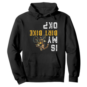Funny Bigfoot Sasquatch Biker Hoodie Is My Dirt Bike OK TS14 Black Print Your Wear