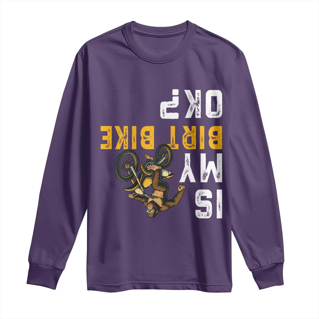 Funny Bigfoot Sasquatch Biker Long Sleeve Shirt Is My Dirt Bike OK TS14 Purple Print Your Wear