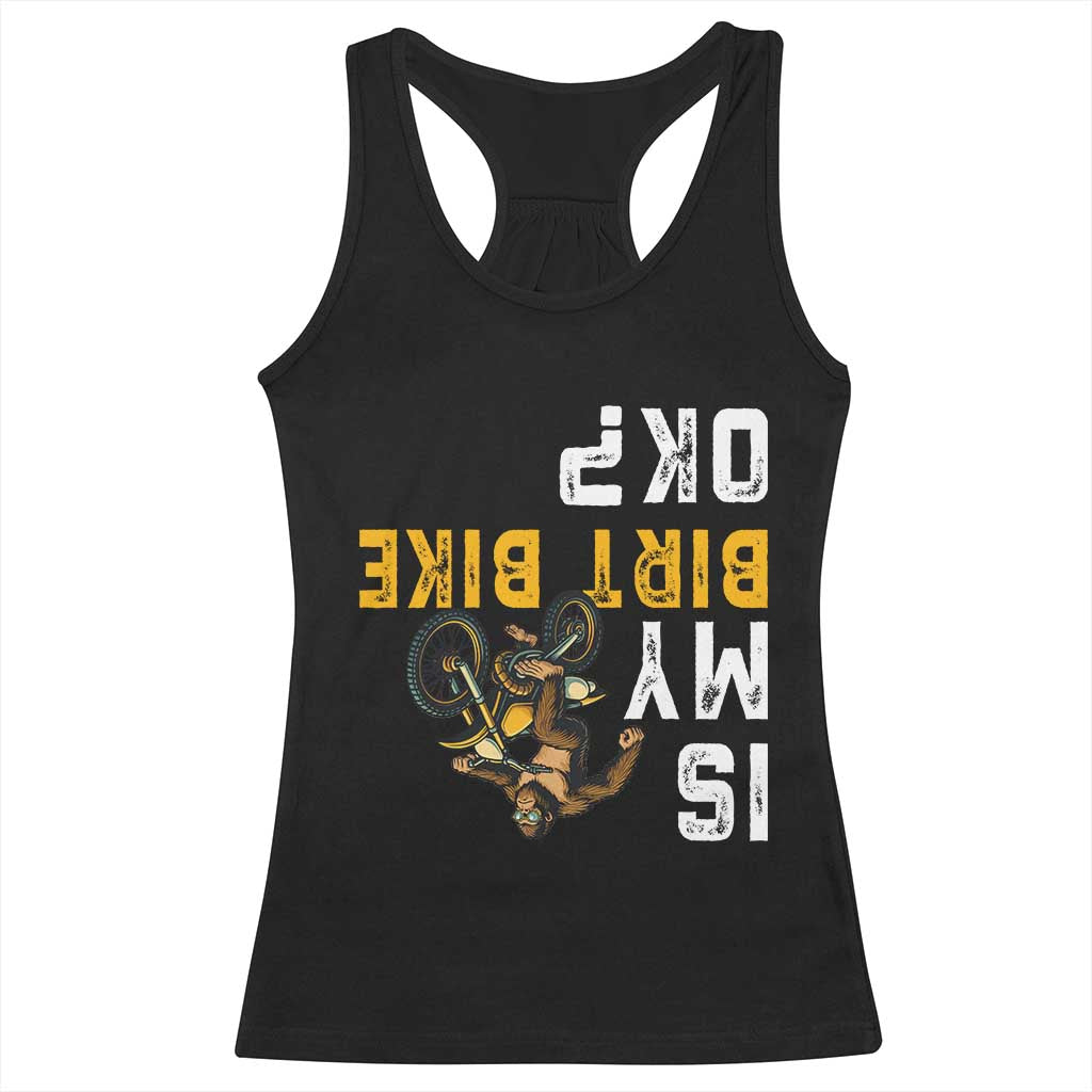 Funny Bigfoot Sasquatch Biker Racerback Tank Top Is My Dirt Bike OK TS14 Black Print Your Wear