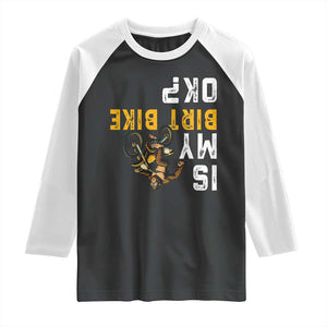 Funny Bigfoot Sasquatch Biker Raglan Shirt Is My Dirt Bike OK TS14 Black White Print Your Wear
