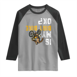 Funny Bigfoot Sasquatch Biker Raglan Shirt Is My Dirt Bike OK TS14 Sport Gray Black Print Your Wear