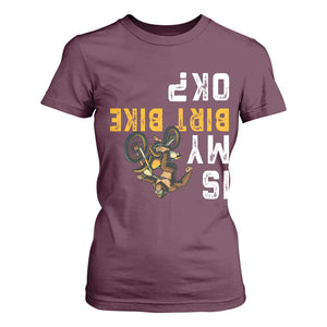 Funny Bigfoot Sasquatch Biker T Shirt For Women Is My Dirt Bike OK TS14 Maroon Print Your Wear