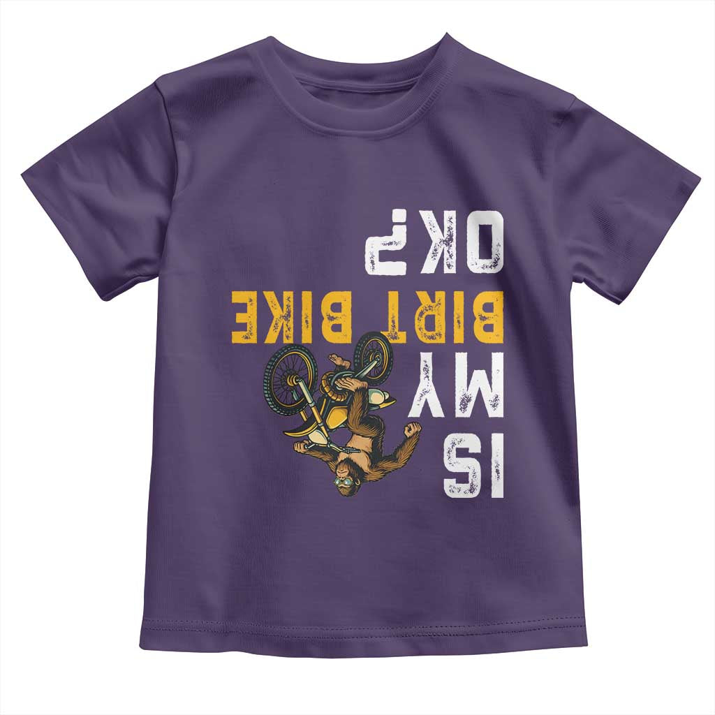 Funny Bigfoot Sasquatch Biker Toddler T Shirt Is My Dirt Bike OK TS14 Purple Print Your Wear