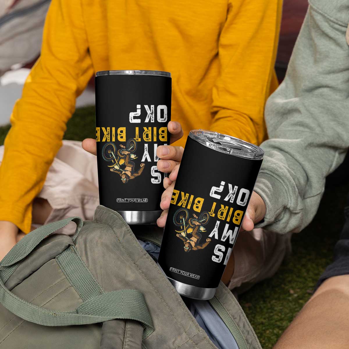 Funny Bigfoot Sasquatch Biker Tumbler Cup Is My Dirt Bike OK TS14 Print Your Wear