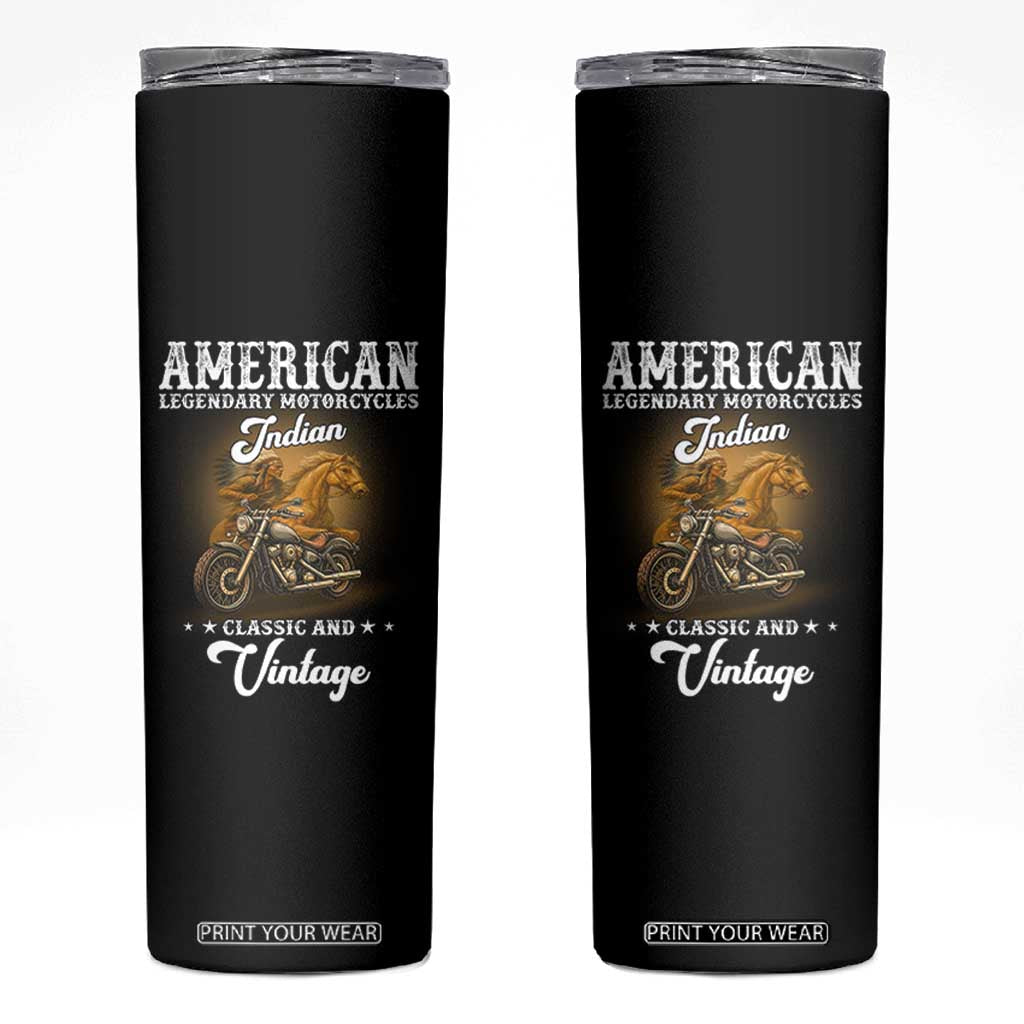 Native American Motorcycle Indian Bikers Club Classic And Vintage Skinny Tumbler TS14 Black Print Your Wear
