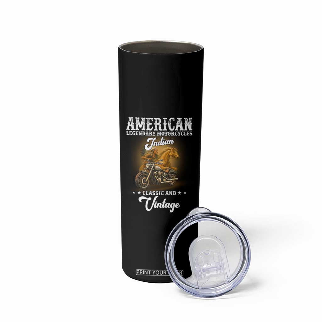Native American Motorcycle Indian Bikers Club Classic And Vintage Skinny Tumbler TS14 Print Your Wear