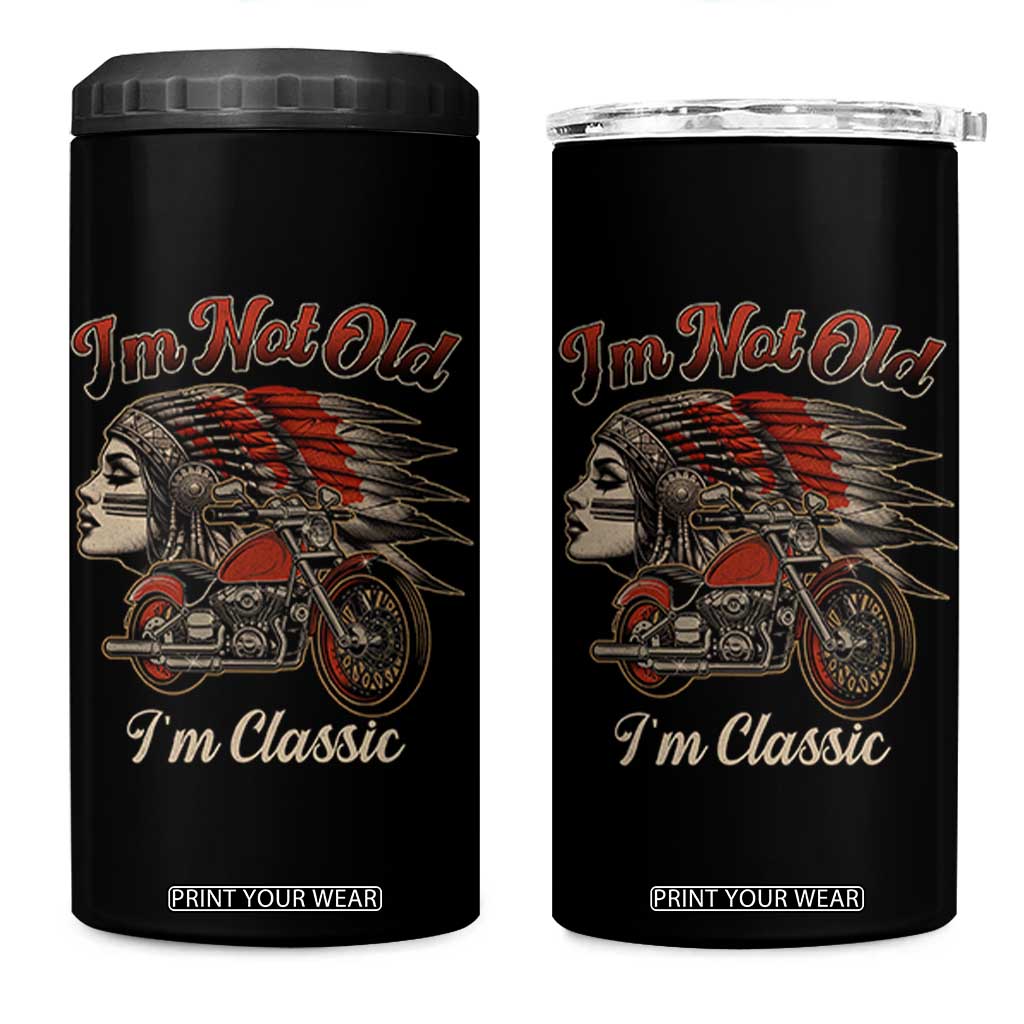 Funny Native American Biker 4 in 1 Can Cooler Tumbler I Am Not Old I Am Classic TS14 One Size: 16 oz Black Print Your Wear