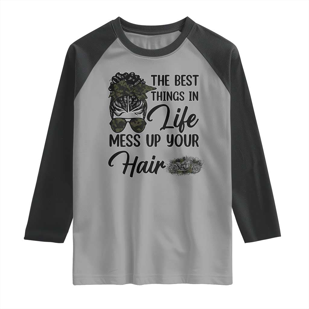 Funny Biker Woman Raglan Shirt The Best Things In Life Mess Up Your Hair TS14 Sport Gray Black Print Your Wear