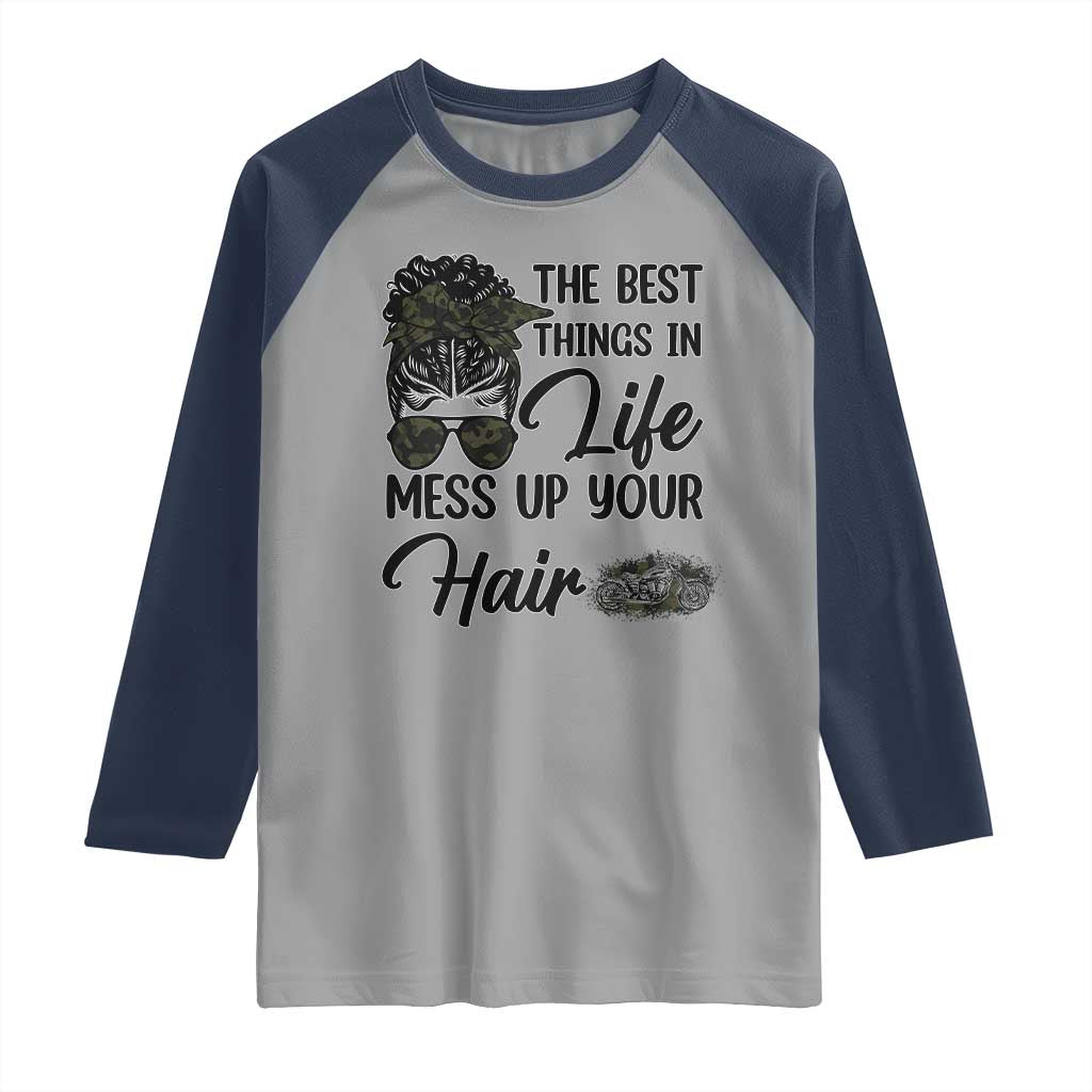 Funny Biker Woman Raglan Shirt The Best Things In Life Mess Up Your Hair TS14 Sport Gray Navy Print Your Wear