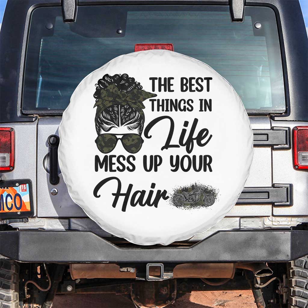 Funny Biker Woman Spare Tire Cover The Best Things In Life Mess Up Your Hair TS14 No hole White Print Your Wear