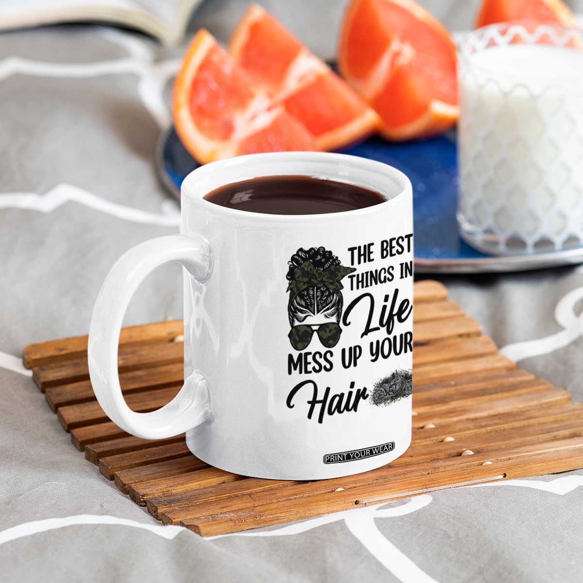 Funny Biker Woman Coffee Mug The Best Things In Life Mess Up Your Hair TS14 Print Your Wear
