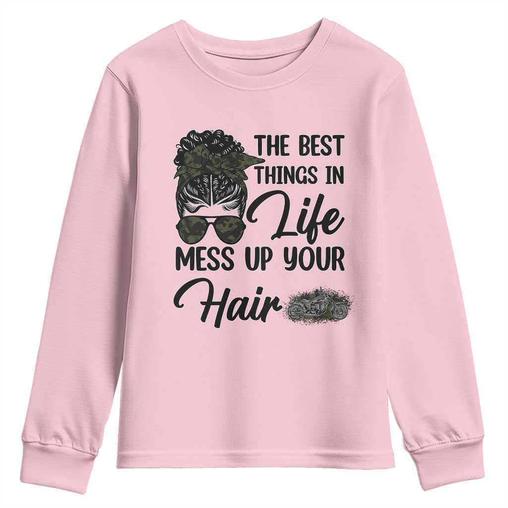 Funny Biker Woman Youth Sweatshirt The Best Things In Life Mess Up Your Hair TS14 Light Pink Print Your Wear
