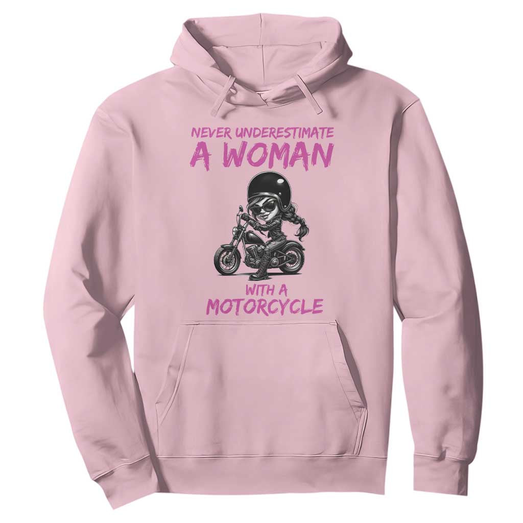 Funny Biker Woman Hoodie Never Underestimate A Women On A Motorcycle TS14 Light Pink Print Your Wear