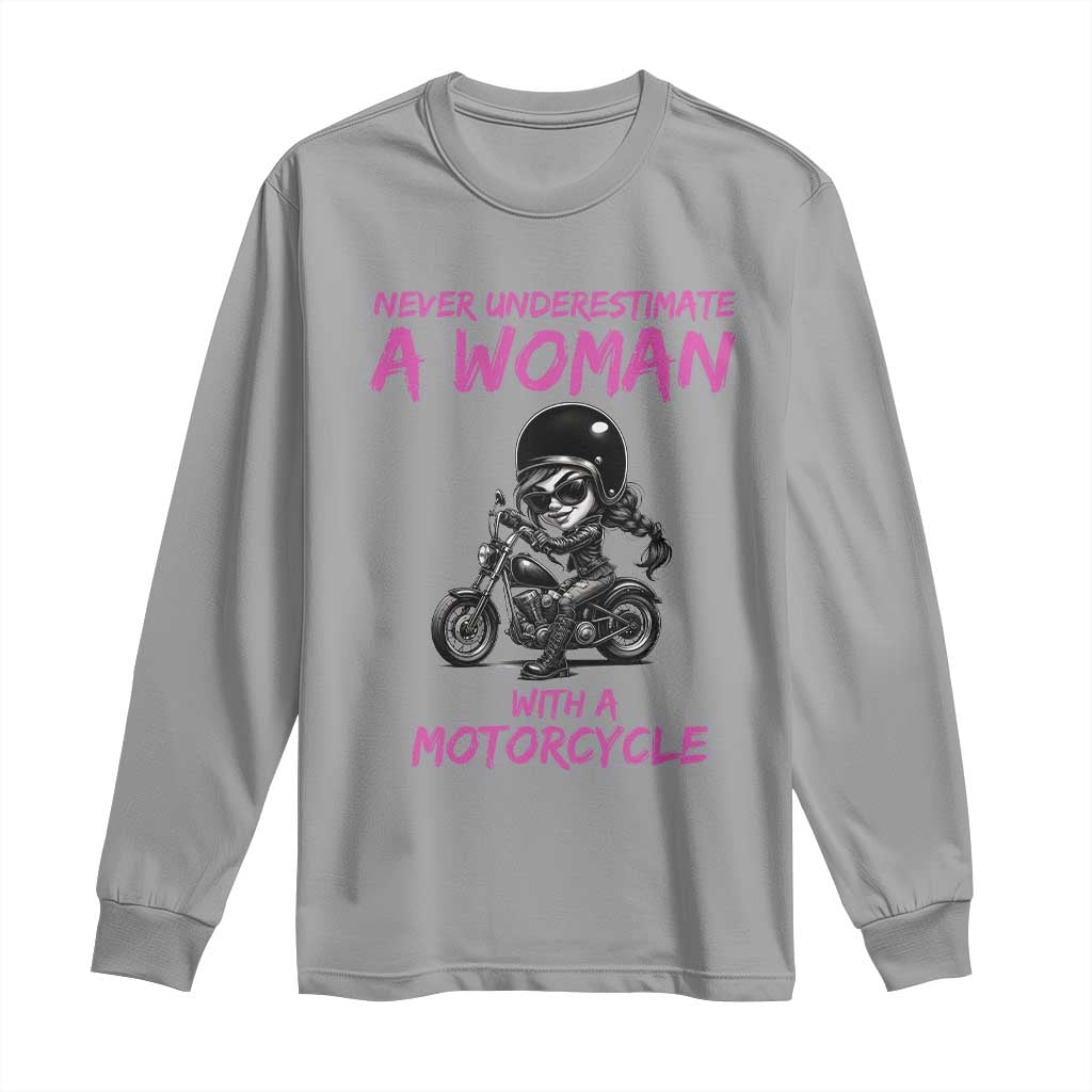Funny Biker Woman Long Sleeve Shirt Never Underestimate A Women On A Motorcycle TS14 Sport Gray Print Your Wear
