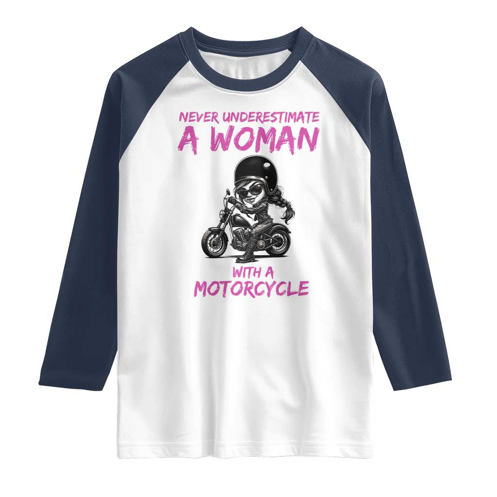 Funny Biker Woman Raglan Shirt Never Underestimate A Women On A Motorcycle TS14 White Navy Print Your Wear