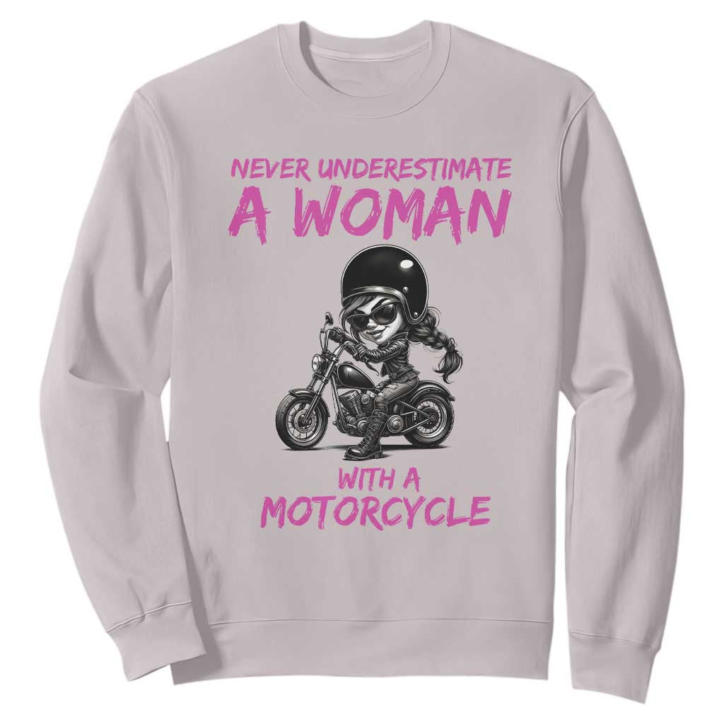 Funny Biker Woman Sweatshirt Never Underestimate A Women On A Motorcycle TS14 Ice Gray Print Your Wear