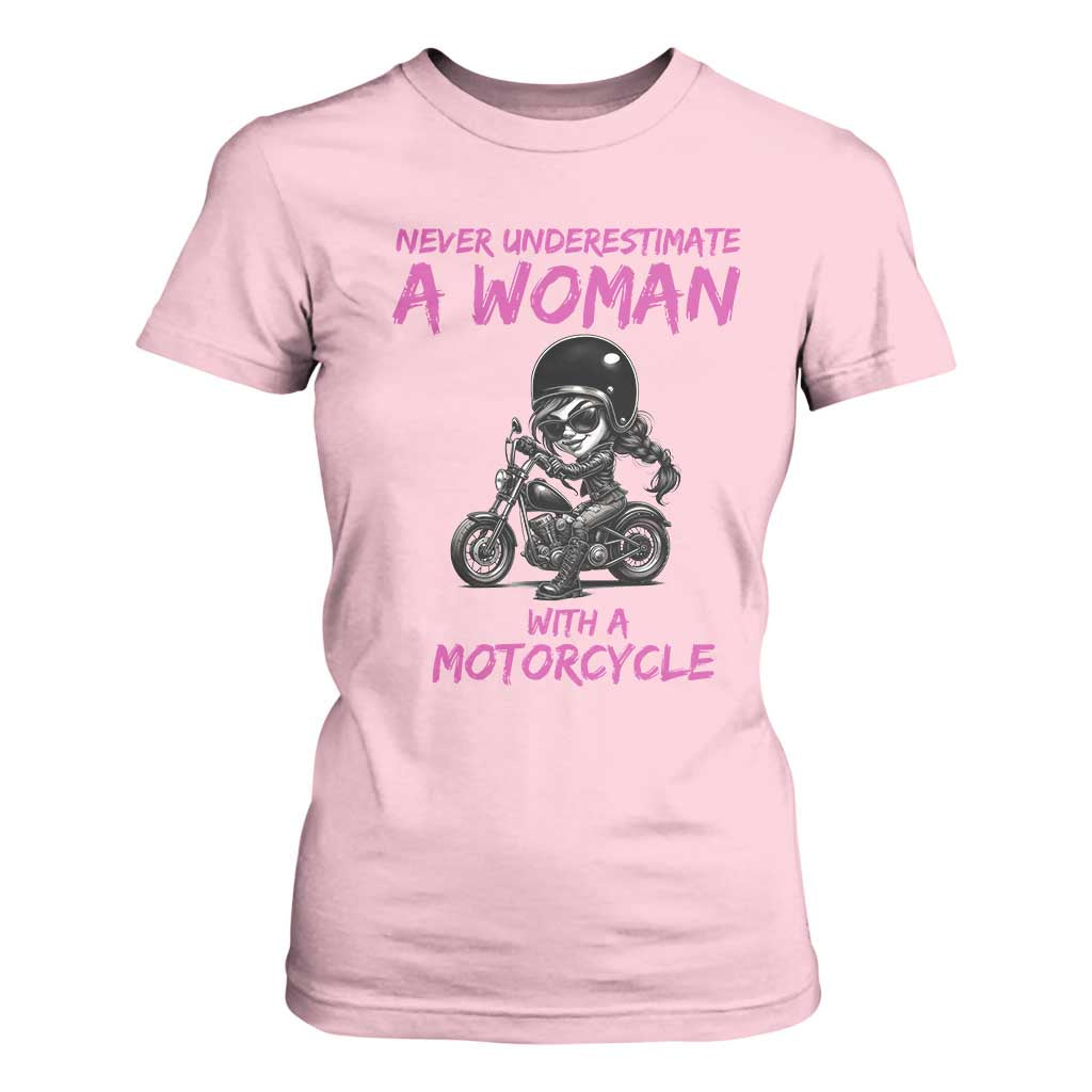 Funny Biker Woman T Shirt For Women Never Underestimate A Women On A Motorcycle TS14 Light Pink Print Your Wear