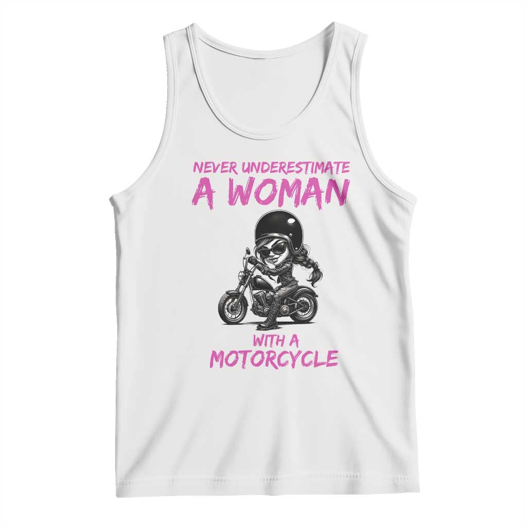 Funny Biker Woman Tank Top Never Underestimate A Women On A Motorcycle TS14 White Print Your Wear