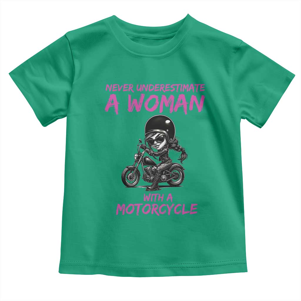Funny Biker Woman Toddler T Shirt Never Underestimate A Women On A Motorcycle TS14 Irish Green Print Your Wear