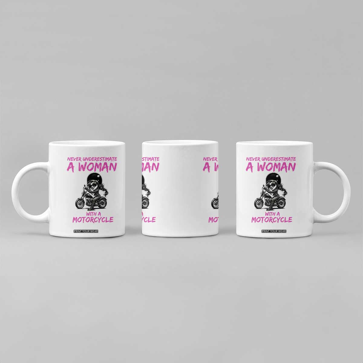 Funny Biker Woman Coffee Mug Never Underestimate A Women On A Motorcycle TS14 Print Your Wear