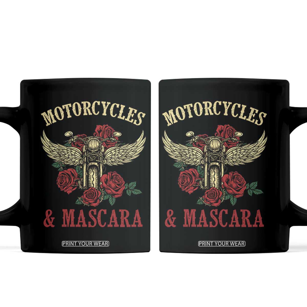 Motorcycle Women Biker Coffee Mug Motorcycles And Mascara Roses TS14 Black Print Your Wear