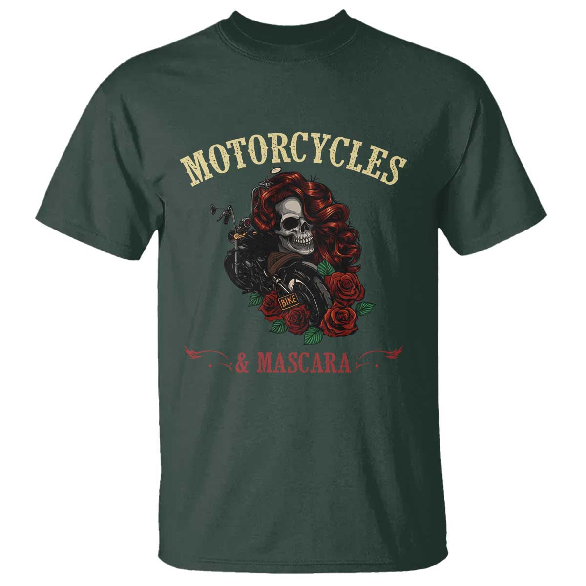 Skeleton Motorcycle Biker T Shirt Motorcycles And Mascara Roses TS14 Dark Forest Green Print Your Wear